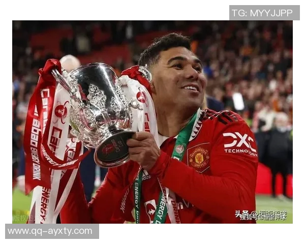 曼联庆祝卡塞米罗34岁生日150场比赛助球队夺得两冠荣耀